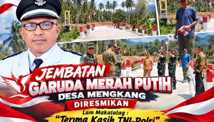 Jembatan Garuda Merah Putih Desa Mengkang diresmikan, Lam Makalalag : Terima Kasih TNI-Polri