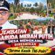 Jembatan Garuda Merah Putih Desa Mengkang diresmikan, Lam Makalalag : Terima Kasih TNI-Polri